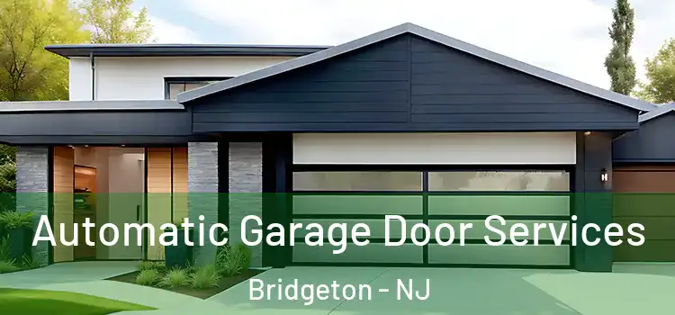  Automatic Garage Door Services Bridgeton - NJ