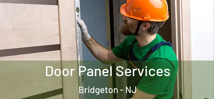 Door Panel Services Bridgeton - NJ