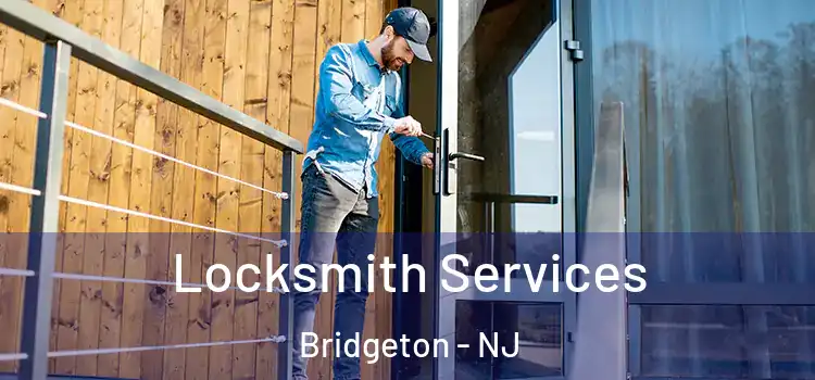 Locksmith Services Bridgeton - NJ