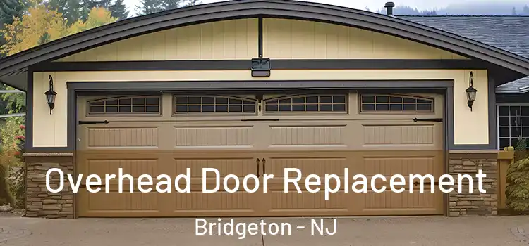  Overhead Door Replacement Bridgeton - NJ