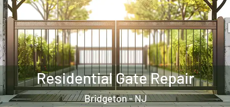 Residential Gate Repair Bridgeton - NJ